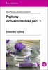 POSTUPY V OŠETŘOVATELSKÉ PÉČI 3 - ENTERÁLNÍ VÝŽIVA