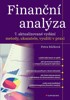 FINANČNÍ ANALÝZA-METODY,UKAZATELE,VYUŽITÍ V PRAXI  7.AKT.VYD