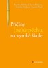 PŘÍČINY (NE)ÚSPĚCHU NA VYSOKÉ