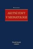 AKUTNÍ STAVY V NEONATOLOGII