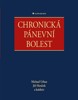 CHRONICKÁ PÁNEVNÍ BOLEST