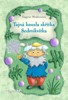 TAJNÁ KOUZLA SKŘÍTKA SEDMIKVÍTKA