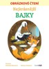 NEJKRÁSNĚJŠÍ BAJKY - OBRÁZKOVÉ ČTENÍ