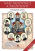 NAŠI PANOVNÍCI A PREZIDENTI - VYÚKOVÉ LISTY