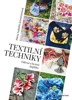 TEXTILNÍ TECHNIKY - ODĚVNÍ A BYTOVÉ DOPLŇKY