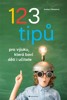 123 TIPŮ PRO VÝUKU, KTERÁ BAVÍ DĚTI I UČITELE