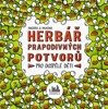 HERBÁŘ PRAPODIVNÝCH POTVORŮ PRO DOSPĚLÉ DĚTI