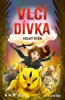 VLČÍ DÍVKA - VELKÝ ÚTĚK
