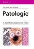PATOLOGIE   3., DOPL. A PŘEPR. VYDÁNÍ