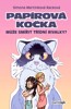 PAPÍROVÁ KOČKA - MŮŽE SMÍŘIT TŘÍDNÍ RIVALKY?
