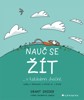 NAUČ SE ŽÍT ...V KAŽDODENNÍ DIVOČINĚ