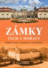 ZÁMKY ČECH A MORAVY - PŘÍBĚHY PALÁCŮ, REZIDENCÍ A LETOHRÁDKŮ