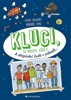 KLUCI, TO MUSÍTE VĚDĚT! A DOSPÍVÁNÍ BUDE V POHODĚ