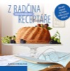 Z RADČINA RODINNÉHO RECEPTÁŘE - JAK VAŘIT ÚSPORNĚ BEZ LEPKU