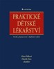 PRAKTICKÉ DĚTSKÉ LÉKAŘSTVÍ