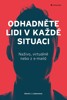 ODHADNĚTE LIDI V KAŽDÉ SITUACI - NAŽIVO, VIRTUÁLNĚ NEBO Z E.