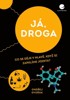 JÁ, DROGA