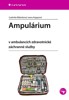 AMPULÁRIUM V AMBULANCÍCH ZDRAVOTNICKÉ ZÁCHRANNÉ SLUŽBY