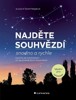 NAJDĚTE SOUHVĚZDÍ SNADNO A RYCHLE