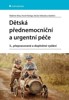 DĚTSKÁ PŘEDNEMOCNIČNÍ A URGENTNÍ PÉČE