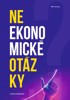 NEEKONOMICKÉ OTÁZKY