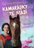 KAMARÁDKY ZE STÁJÍ - VELKÉ TAJEMSTVÍ