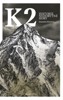 K2 - HISTORIE NEDOBYTNÉ HORY