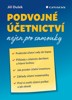 PODVOJNÉ ÚČETNICTVÍ NEJEN PRO SAMOUKY