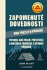 ZAPOMENUTÉ DOVEDNOSTI PRO PŘEŽITÍ V PŘÍRODĚ