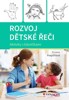 ROZVOJ DĚTSKÉ ŘEČI - AKTIVITY S BÁSNIČKAMI