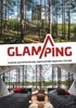 GLAMPING - SVOBODA UPROSTŘED PŘÍRODY: NEJÚCHVATNĚJŠÍ UBYTOV.