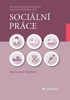 SOCIÁLNÍ PRÁCE - SOUČASNÉ TRENDY