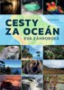 CESTY ZA OCEÁN
