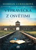VYPRAVĚČKA Z OSVĚTIMI