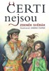 ČERTI NEJSOU