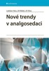 NOVÉ TRENDY V ANALGOSEDACI