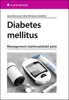 DIABETES MELLITUS - MANAGEMENT OŠETŘOVATELSKÉ PÉČE