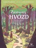 ZAČAROVANÝ HVOZD - PŘÍBĚH DĚTÍ Z KONČINY