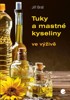 TUKY A MASTNÉ KYSELINY