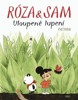 RÓZA A SAM - ULOUPENÉ LUPENÍ
