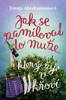 JAK SE ZAMILOVAT DO MUŽE,KTERÝ ŽIJE V KŘOVÍ