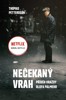 NEČEKANÝ VRAH - PŘÍBĚH VRAŽDY OLOFA PALMEHO