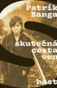 SKUTEČNÁ CESTA VEN