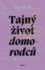 TAJNÝ ŽIVOT DOMORODCŮ