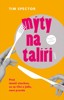 MÝTY NA TALÍŘI