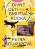 DIVNÉ DĚTI A SMUTNÁ KOČKA