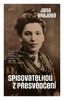 SPISOVATELKOU Z PŘESVĚDČENÍ