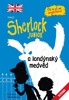 SHERLOCK JUNIOR A LONDÝNSKÝ MEDVĚD-ČTI A UČ SE ANGLIČTINU