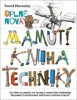 ÚPLNĚ NOVÁ MAMUTÍ KNIHA TECHNIKY