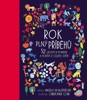 ROK PLNÝ PŘÍBĚHŮ - 52 LIDOVÝCH POHÁDEK